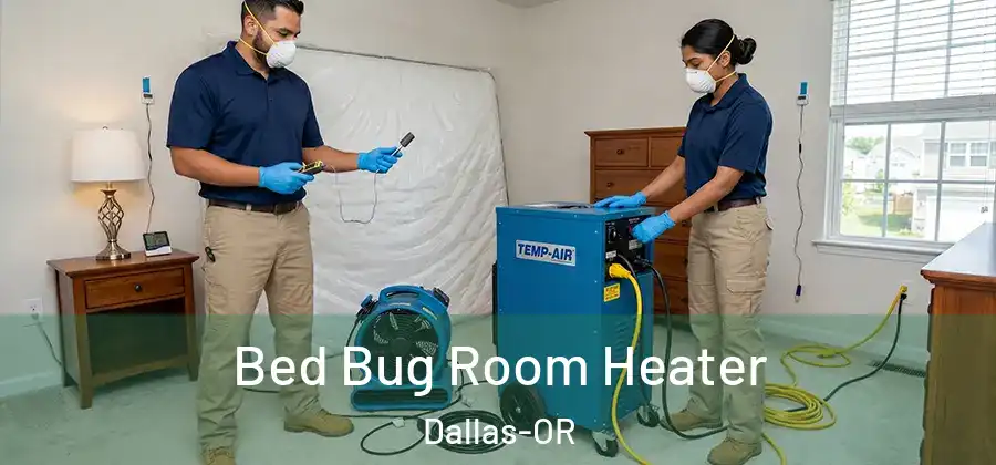  Bed Bug Room Heater Dallas-OR