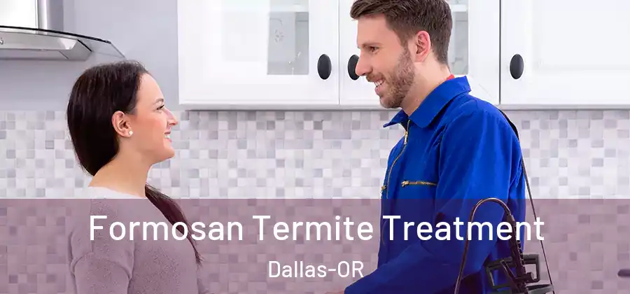  Formosan Termite Treatment Dallas-OR