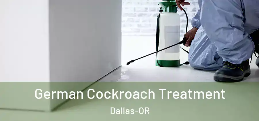  German Cockroach Treatment Dallas-OR