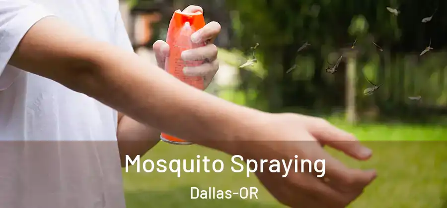  Mosquito Spraying Dallas-OR