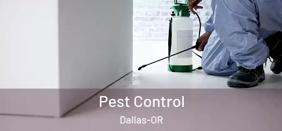  Pest Control Dallas-OR