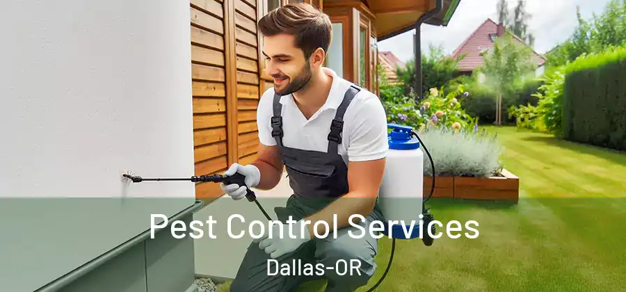 Pest Control Services Dallas-OR